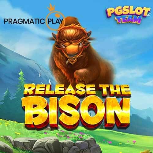 Release the Bison